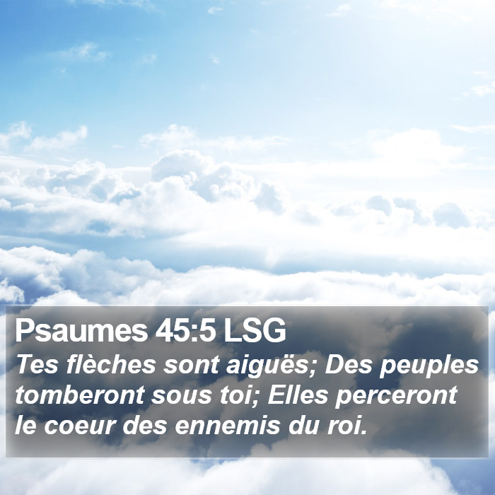 Psaumes 45:5 LSG Bible Study