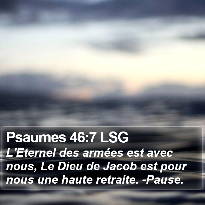 Psaumes 46:7 LSG Bible Study