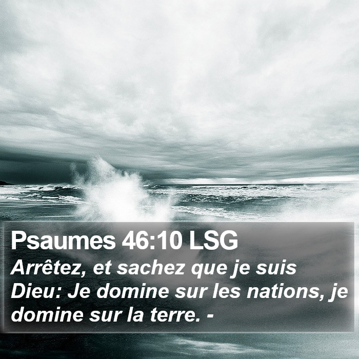 Psaumes 46:10 LSG Bible Study