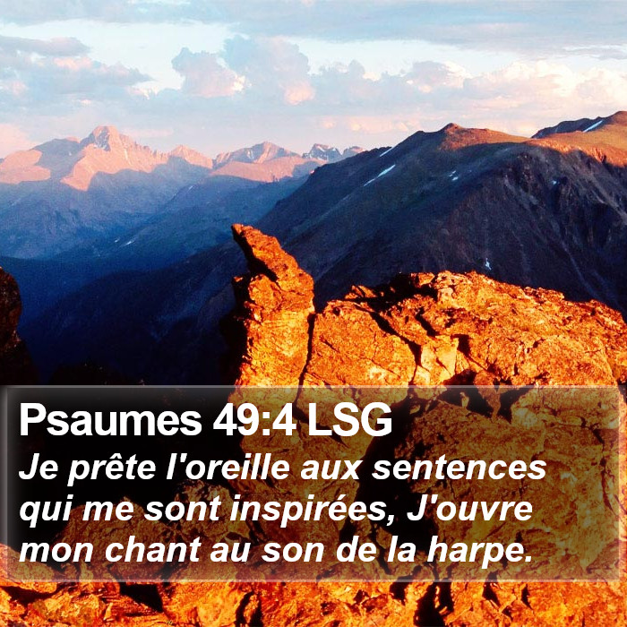 Psaumes 49:4 LSG Bible Study