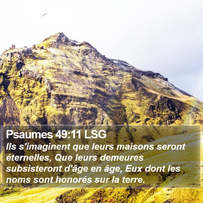 Psaumes 49:11 LSG Bible Study