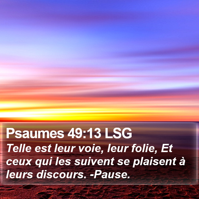 Psaumes 49:13 LSG Bible Study