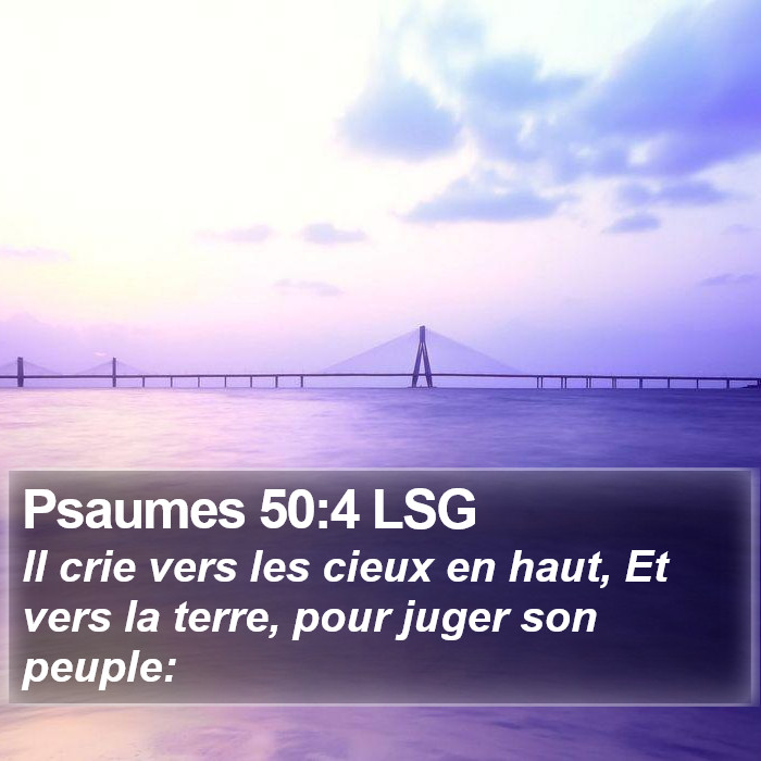 Psaumes 50:4 LSG Bible Study