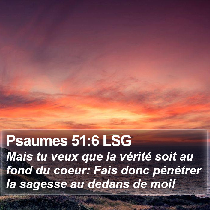 Psaumes 51:6 LSG Bible Study