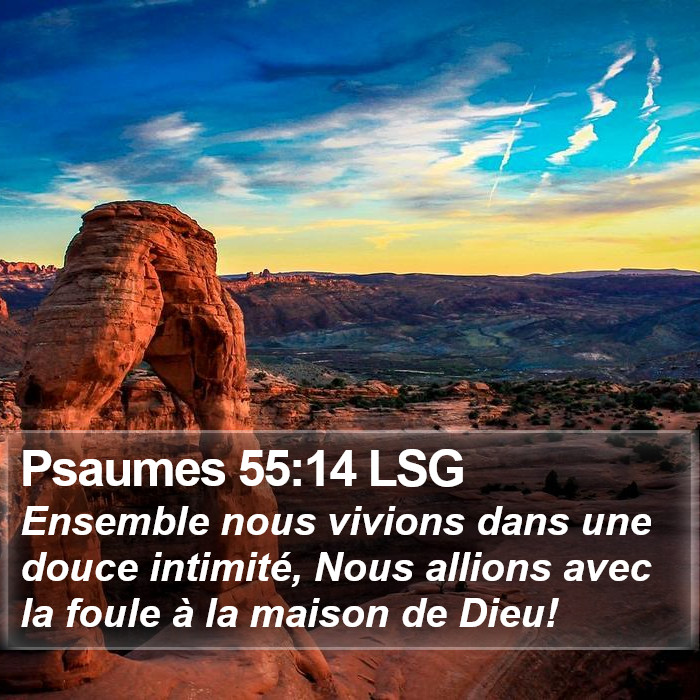 Psaumes 55:14 LSG Bible Study