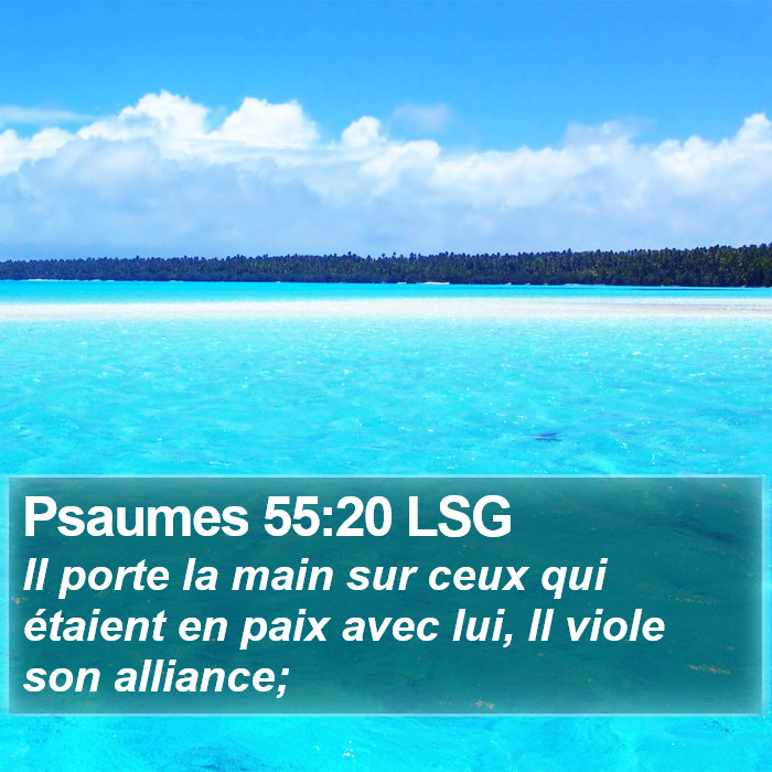 Psaumes 55:20 LSG Bible Study