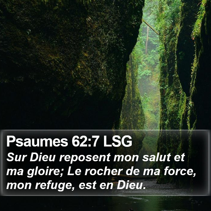 Psaumes 62:7 LSG Bible Study