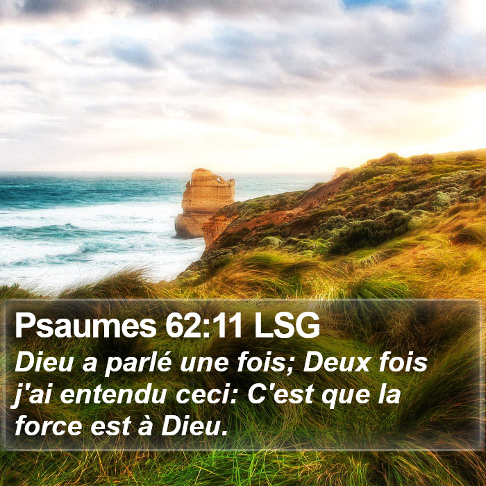 Psaumes 62:11 LSG Bible Study
