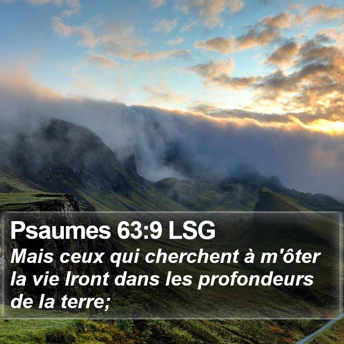 Psaumes 63:9 LSG Bible Study