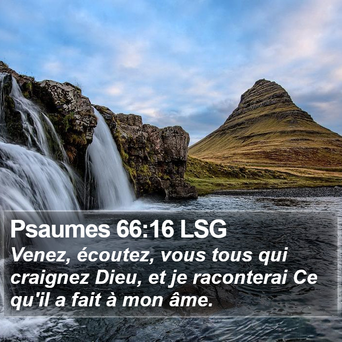 Psaumes 66:16 LSG Bible Study