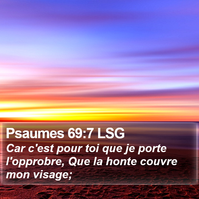 Psaumes 69:7 LSG Bible Study