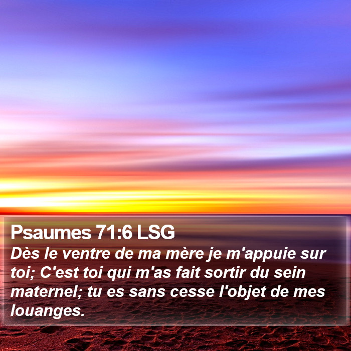 Psaumes 71:6 LSG Bible Study