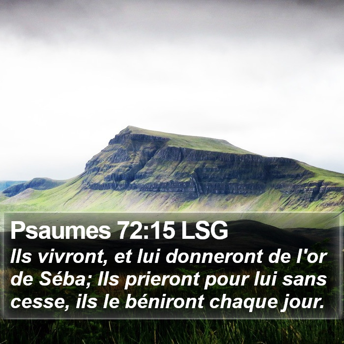 Psaumes 72:15 LSG Bible Study