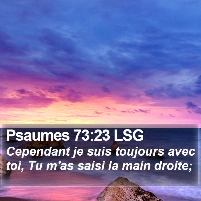 Psaumes 73:23 LSG Bible Study