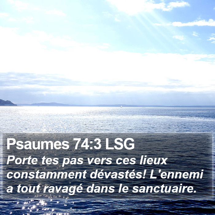 Psaumes 74:3 LSG Bible Study