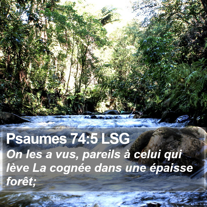 Psaumes 74:5 LSG Bible Study