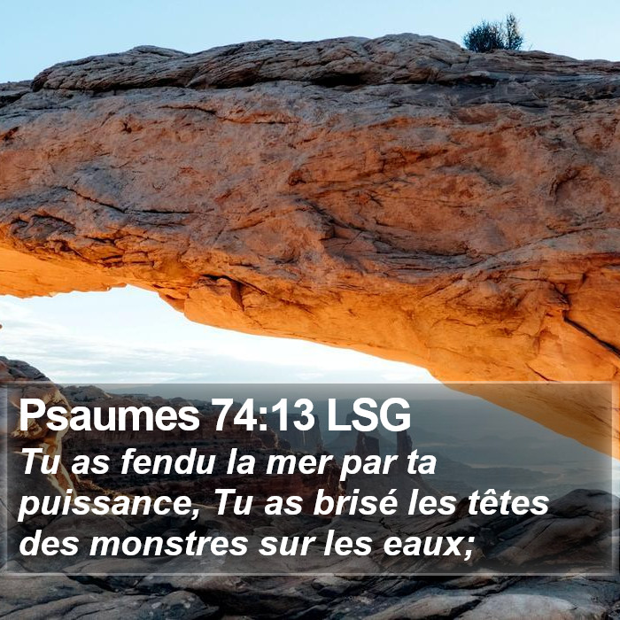 Psaumes 74:13 LSG Bible Study