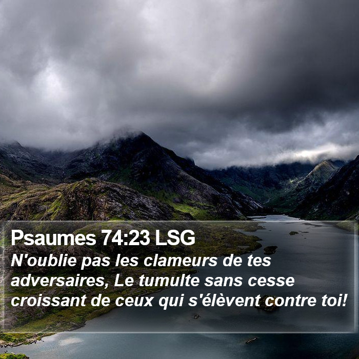 Psaumes 74:23 LSG Bible Study