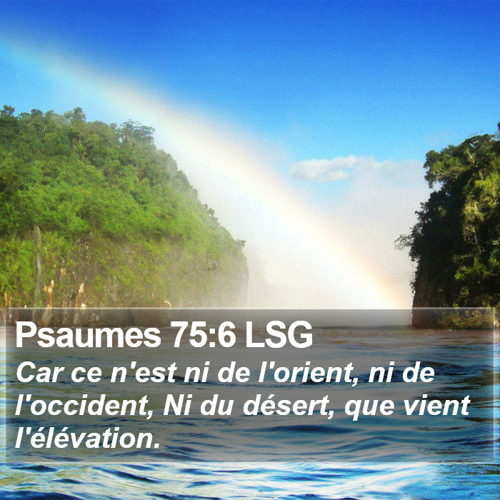 Psaumes 75:6 LSG Bible Study