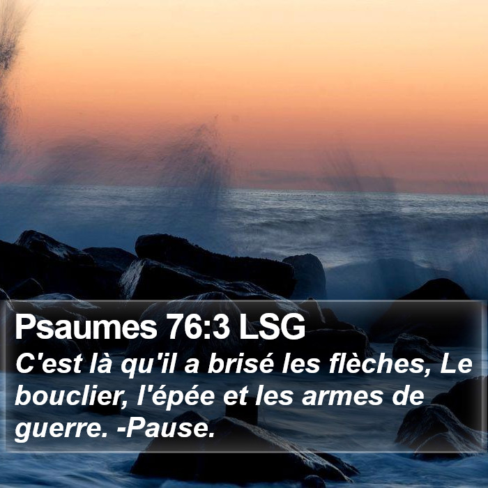 Psaumes 76:3 LSG Bible Study