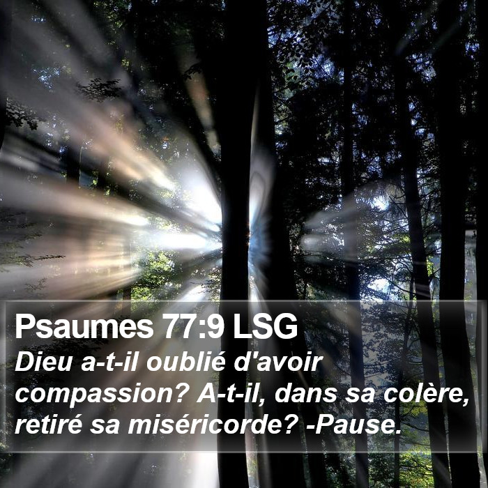 Psaumes 77:9 LSG Bible Study