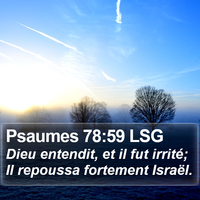 Psaumes 78:59 LSG Bible Study