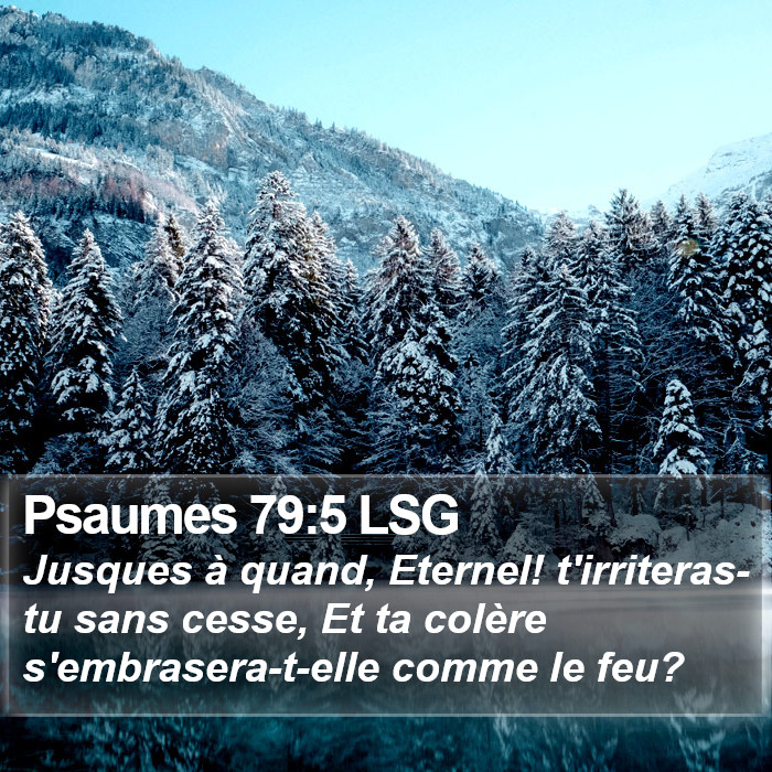 Psaumes 79:5 LSG Bible Study