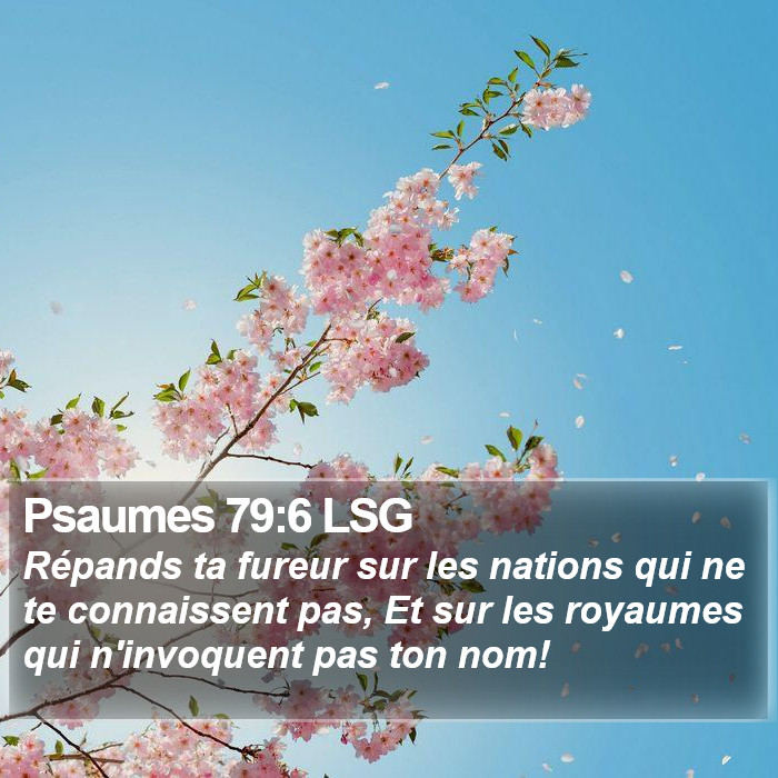 Psaumes 79:6 LSG Bible Study