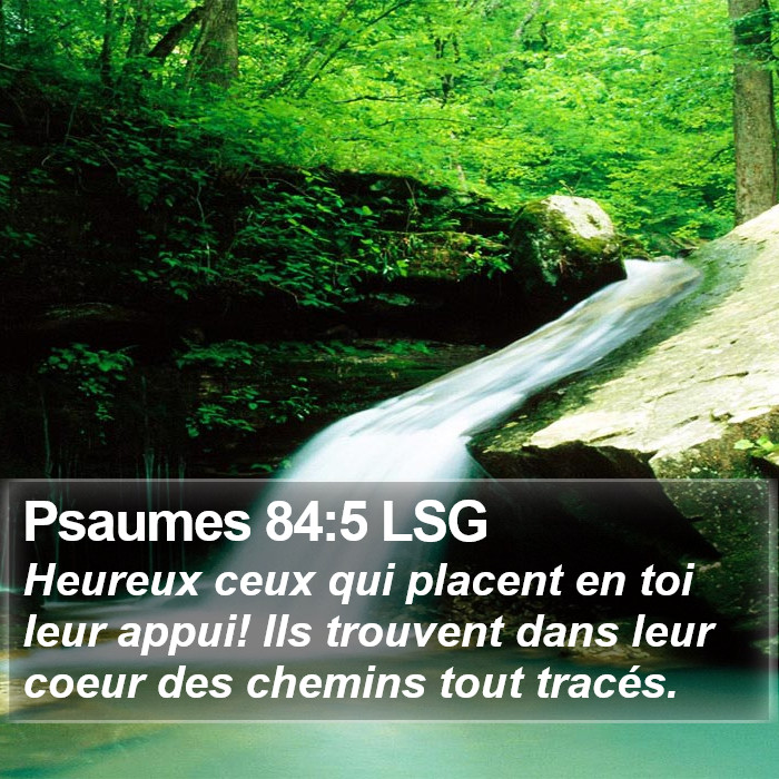 Psaumes 84:5 LSG Bible Study