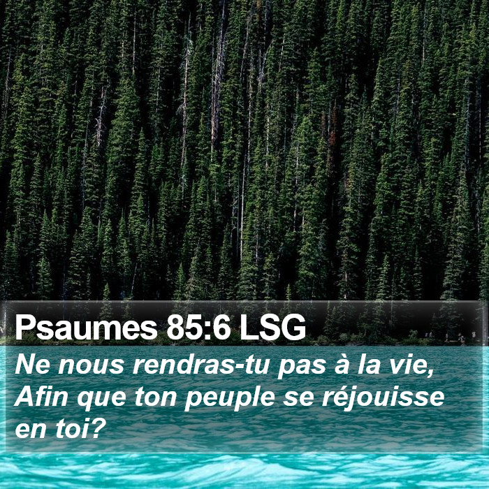 Psaumes 85:6 LSG Bible Study