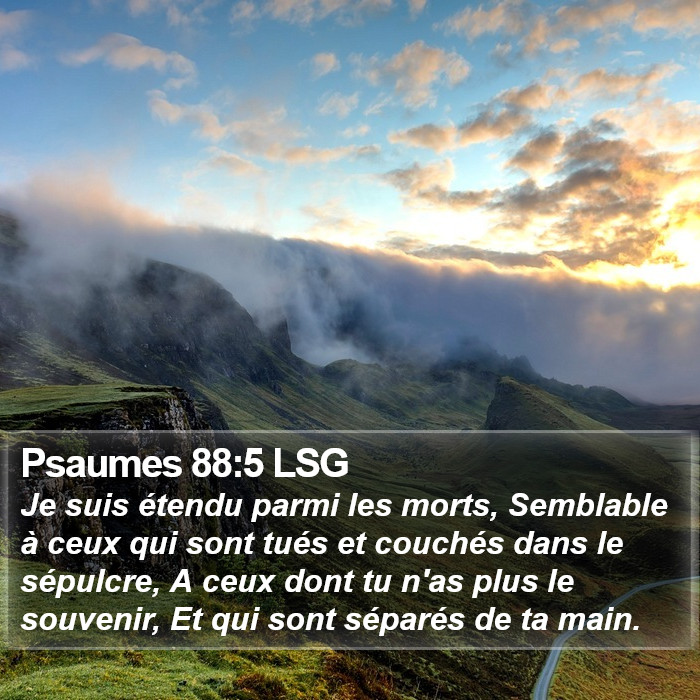 Psaumes 88:5 LSG Bible Study