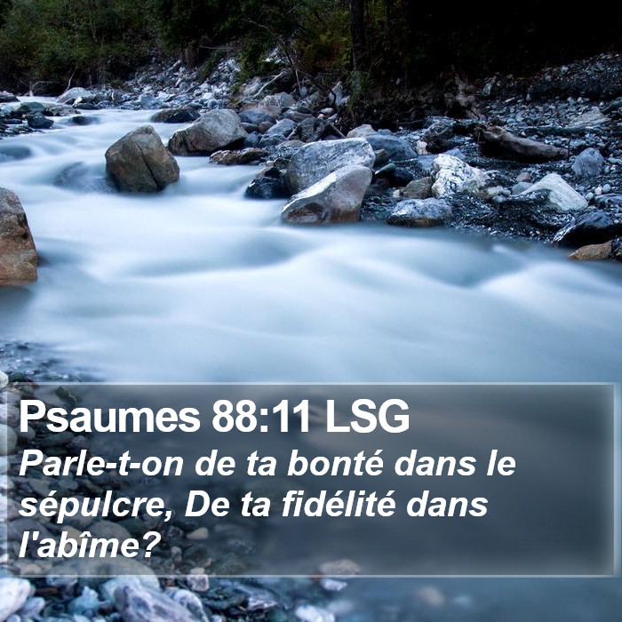 Psaumes 88:11 LSG Bible Study