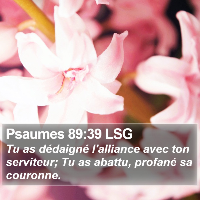 Psaumes 89:39 LSG Bible Study