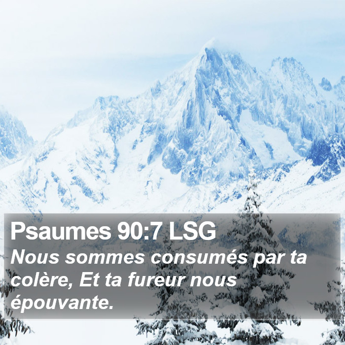 Psaumes 90:7 LSG Bible Study