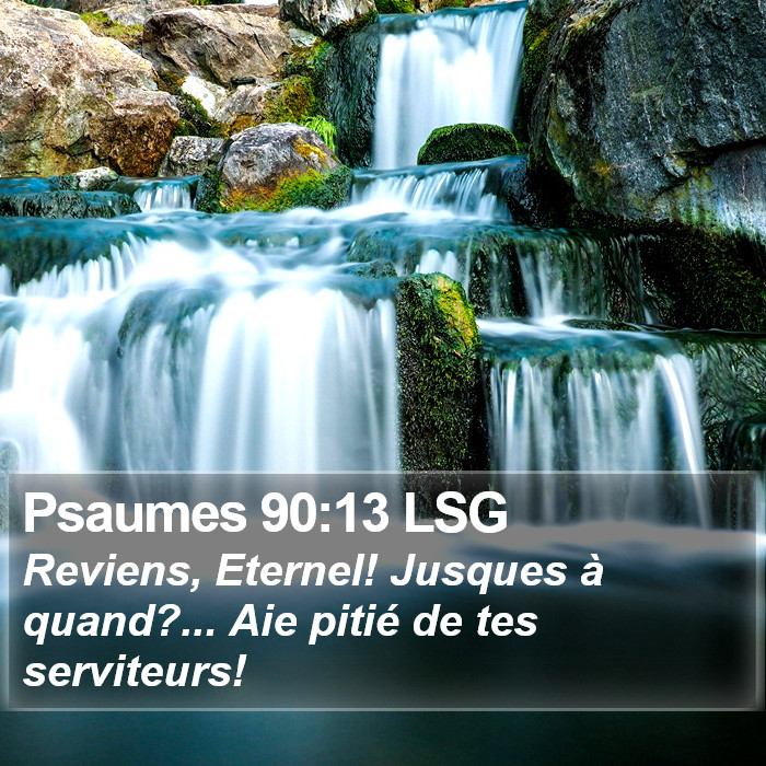 Psaumes 90:13 LSG Bible Study