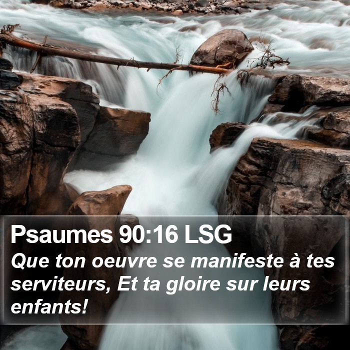 Psaumes 90:16 LSG Bible Study