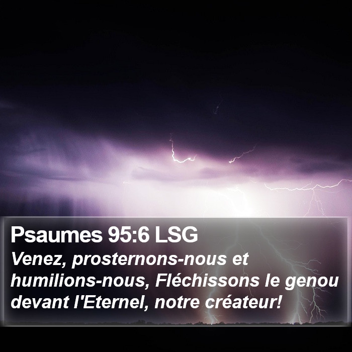 Psaumes 95:6 LSG Bible Study