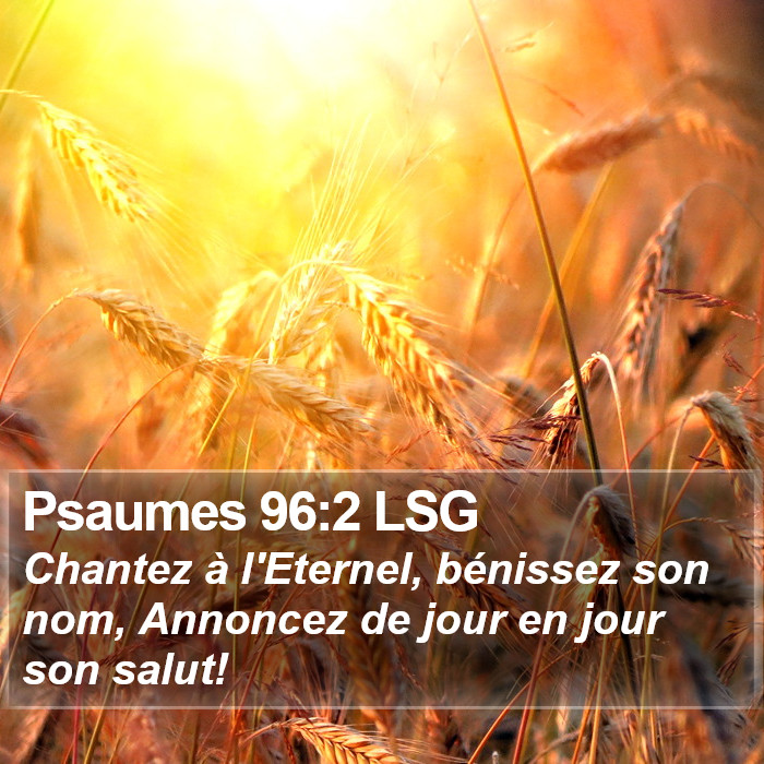 Psaumes 96:2 LSG Bible Study