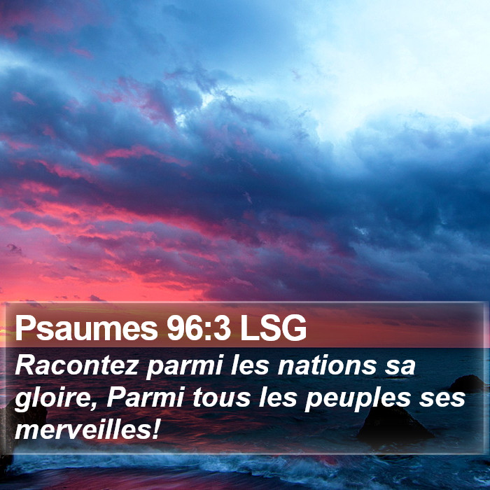 Psaumes 96:3 LSG Bible Study