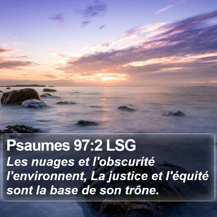 Psaumes 97:2 LSG Bible Study