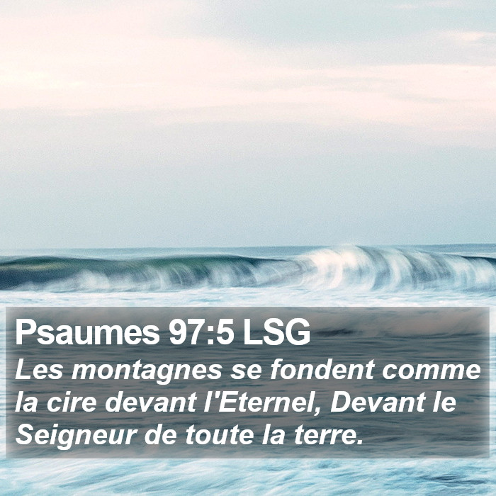 Psaumes 97:5 LSG Bible Study