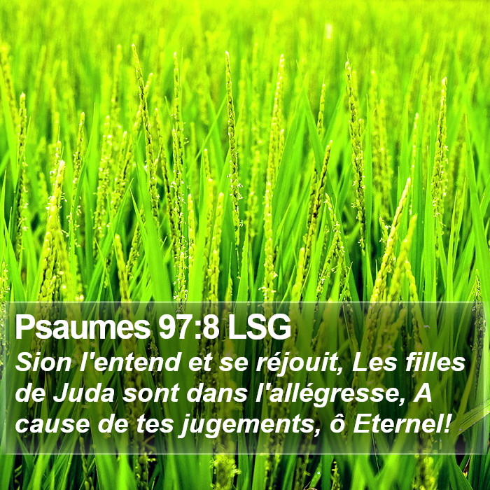 Psaumes 97:8 LSG Bible Study