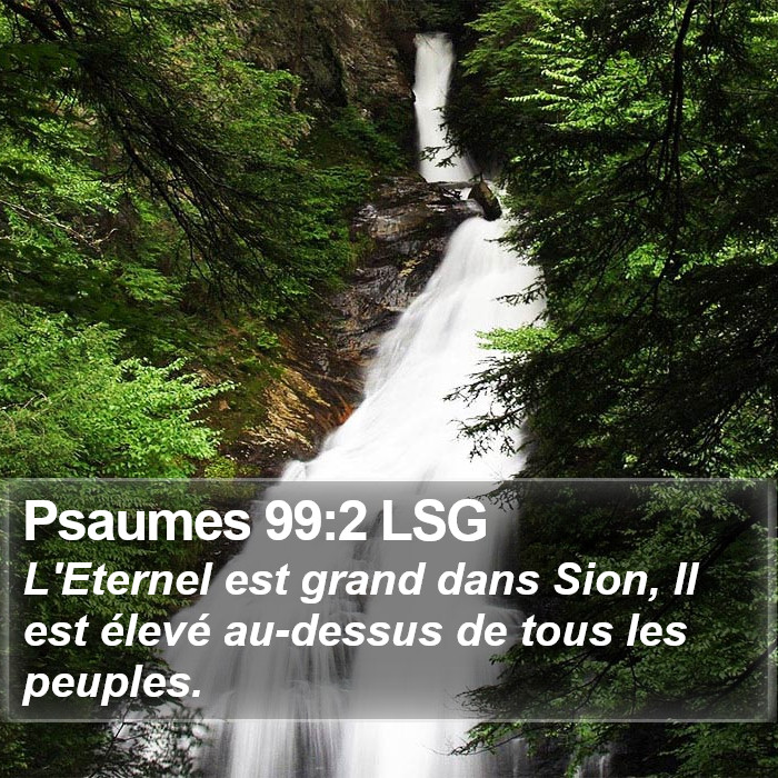 Psaumes 99:2 LSG Bible Study