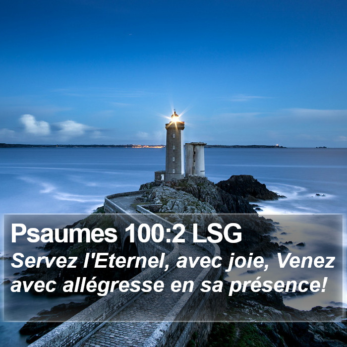 Psaumes 100:2 LSG Bible Study