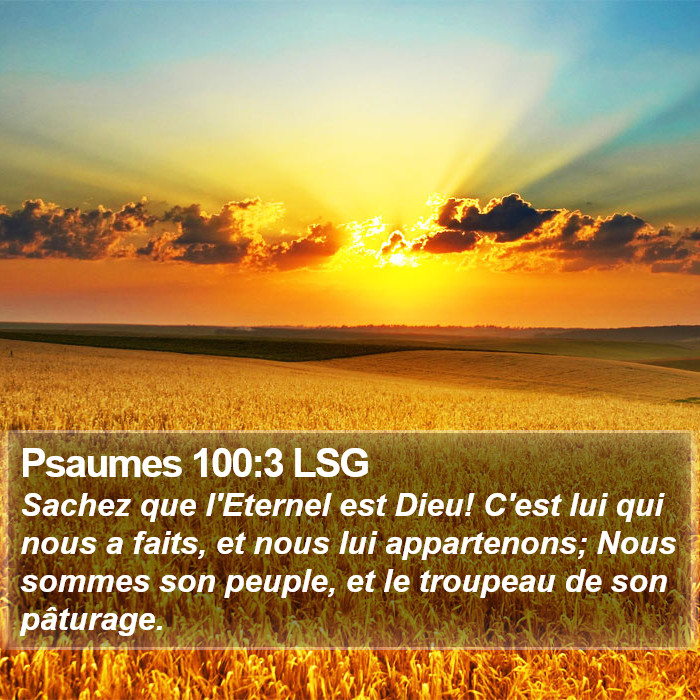 Psaumes 100:3 LSG Bible Study