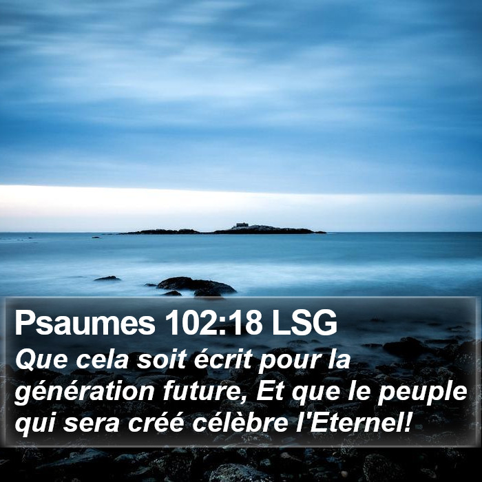 Psaumes 102:18 LSG Bible Study