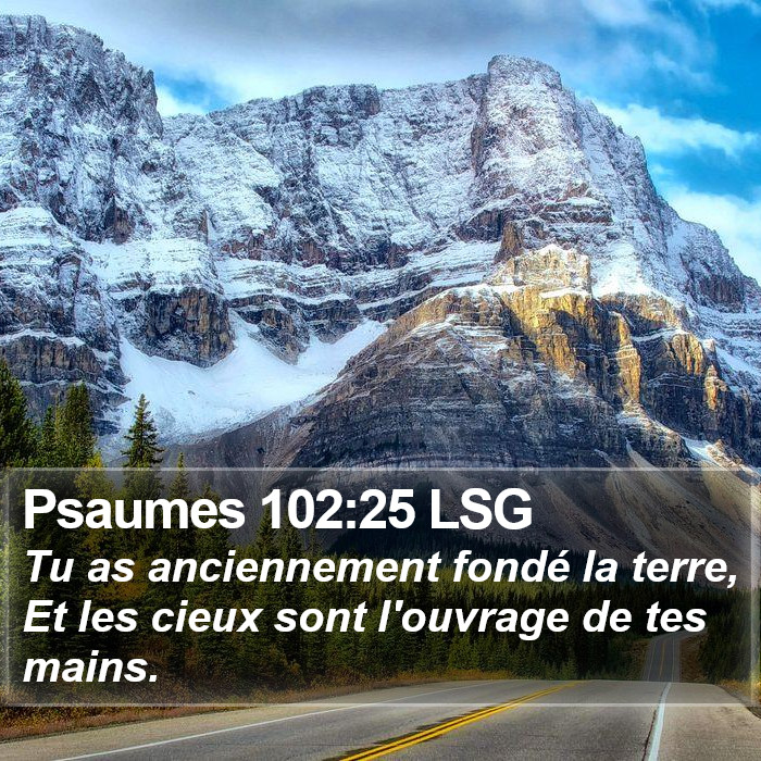 Psaumes 102:25 LSG Bible Study