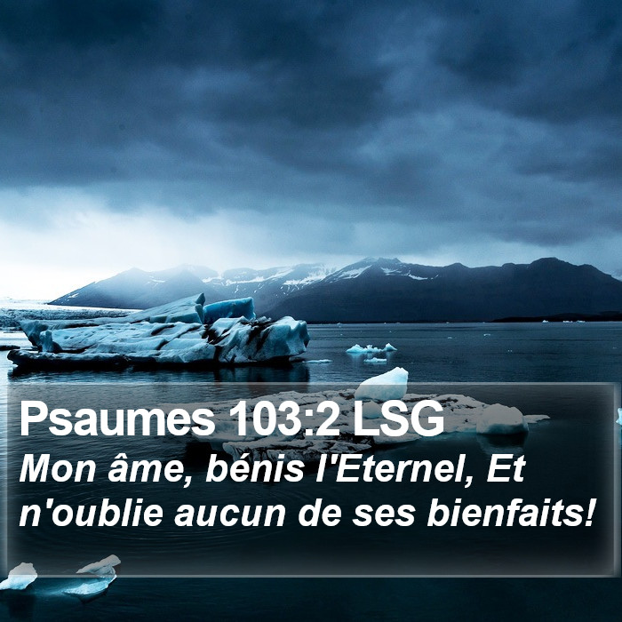 Psaumes 103:2 LSG Bible Study