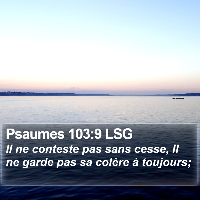 Psaumes 103:9 LSG Bible Study