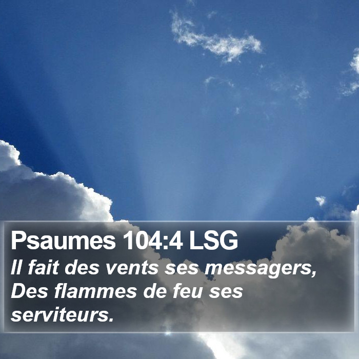Psaumes 104:4 LSG Bible Study